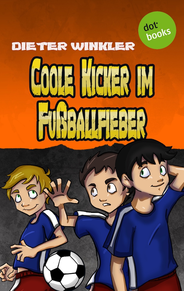 Book cover for Coole Kicker im Fußballfieber - Band 7