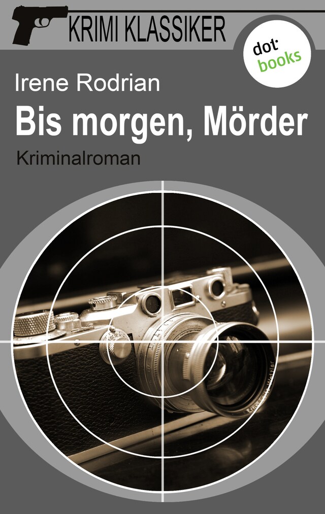 Bogomslag for Krimi-Klassiker - Band 2: Bis morgen, Mörder