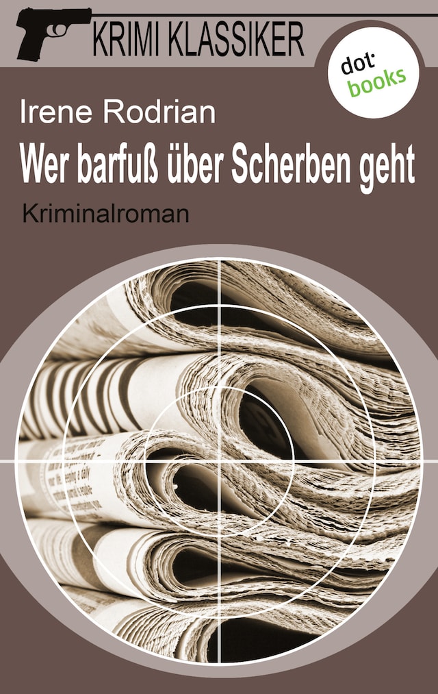 Book cover for Krimi-Klassiker - Band 3: Wer barfuß über Scherben geht