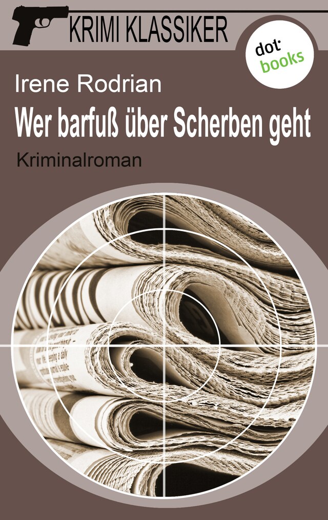 Book cover for Krimi-Klassiker - Band 3: Wer barfuß über Scherben geht