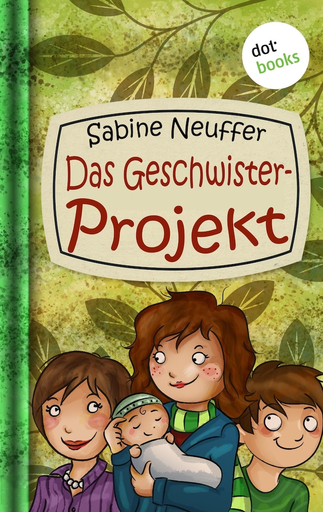 Kirjankansi teokselle Neles Welt - Band 3: Das Geschwister-Projekt