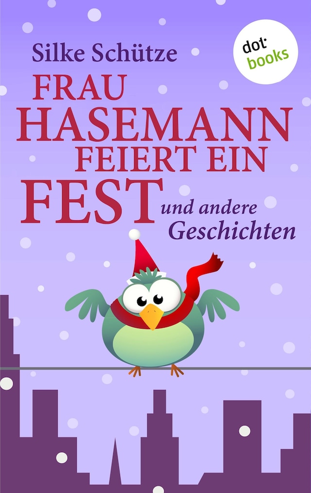 Couverture de livre pour Frau Hasemann feiert ein Fest