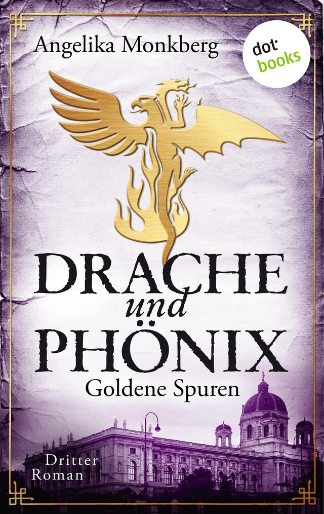 Book cover for DRACHE UND PHÖNIX - Band 3: Goldene Spuren