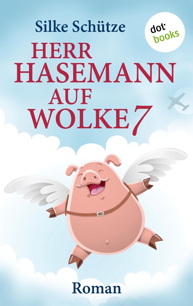 Couverture de livre pour Herr Hasemann auf Wolke 7