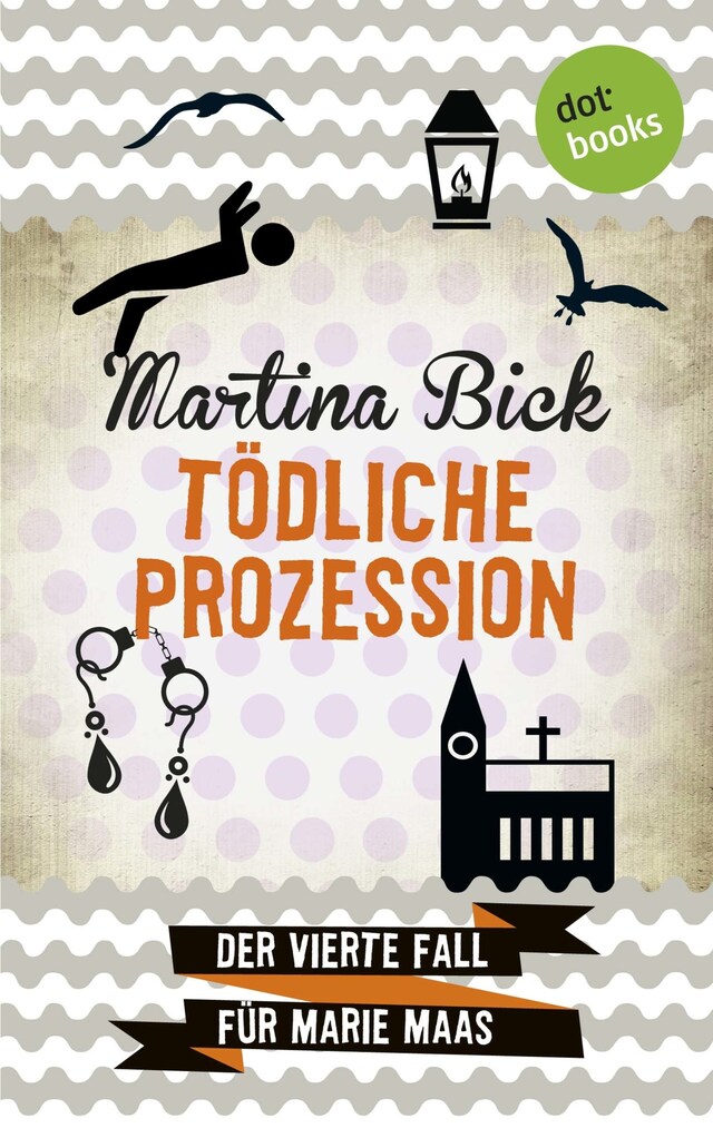 Book cover for Tödliche Prozession: Der vierte Fall für Marie Maas