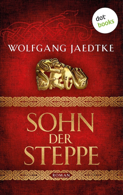 Sohn der Steppe: Die Steppenwind-Saga - Erster Roman bookCoverFor