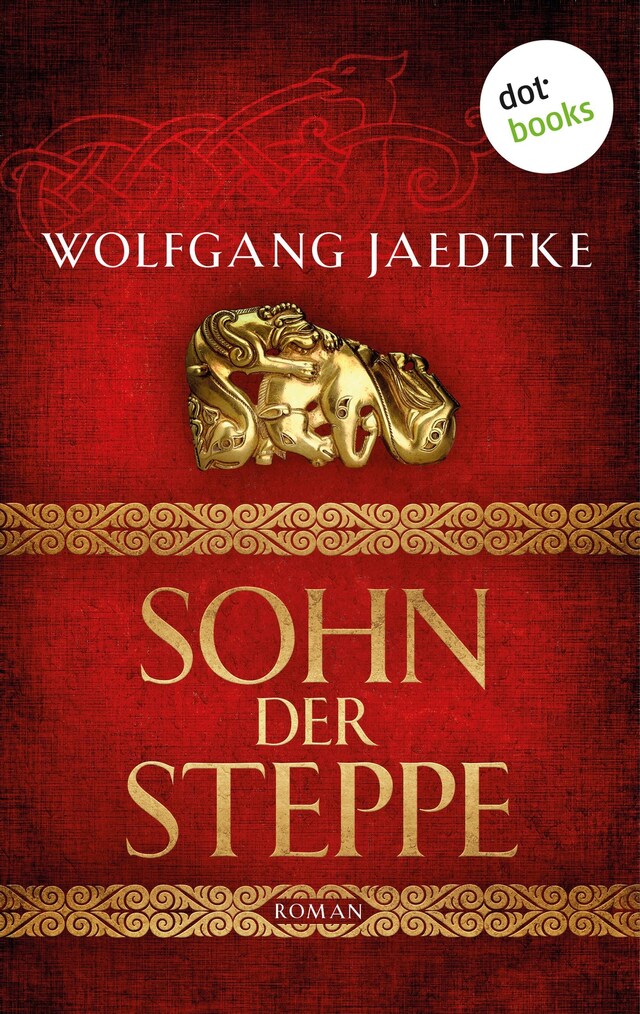 Book cover for Sohn der Steppe: Die Steppenwind-Saga - Erster Roman