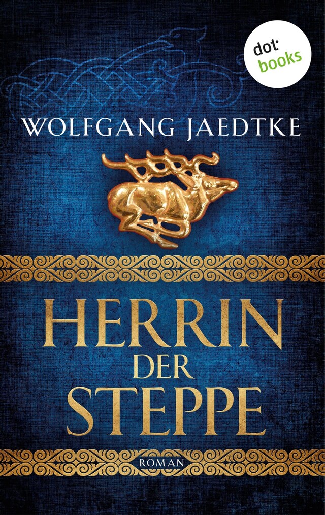 Book cover for Herrin der Steppe: Die Steppenwind-Saga - Dritter Roman