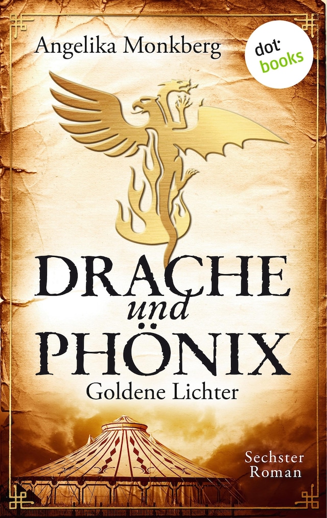 Couverture de livre pour DRACHE UND PHÖNIX - Band 6: Goldene Lichter