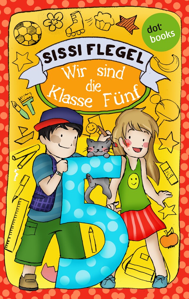 Okładka książki dla Schülerstreich und Lehrerschreck - Band 3: Wir sind die Klasse Fünf