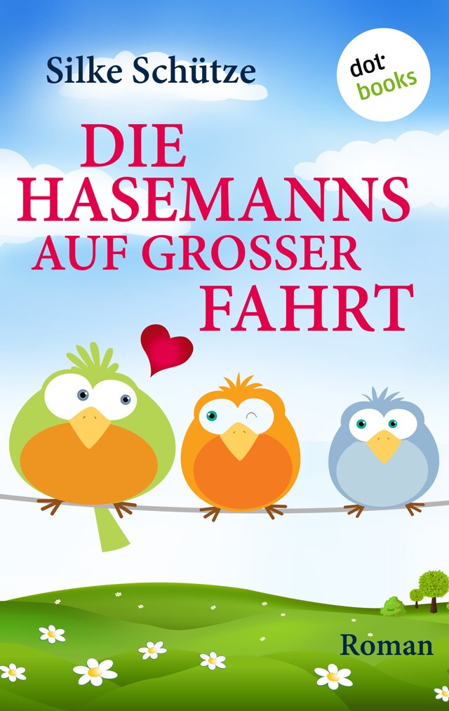 Kirjankansi teokselle Die Hasemanns auf großer Fahrt