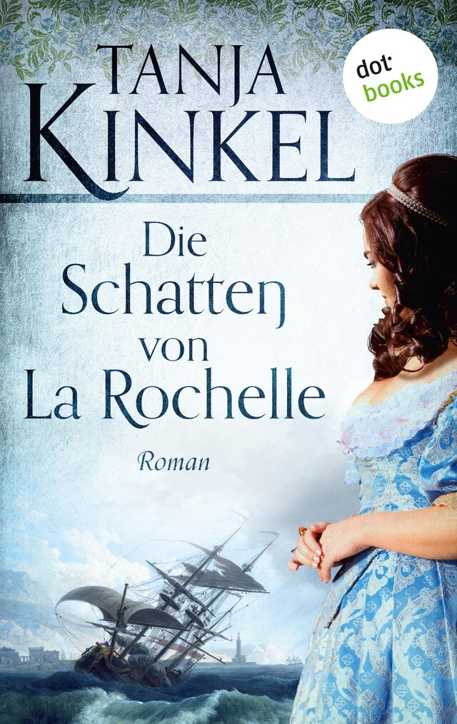 Book cover for Die Schatten von La Rochelle