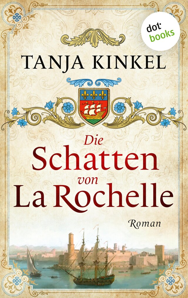 Kirjankansi teokselle Die Schatten von La Rochelle