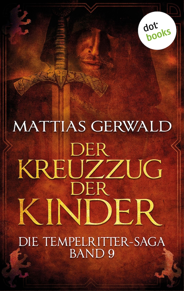 Book cover for Die Tempelritter-Saga - Band 9: Der Kreuzzug der Kinder