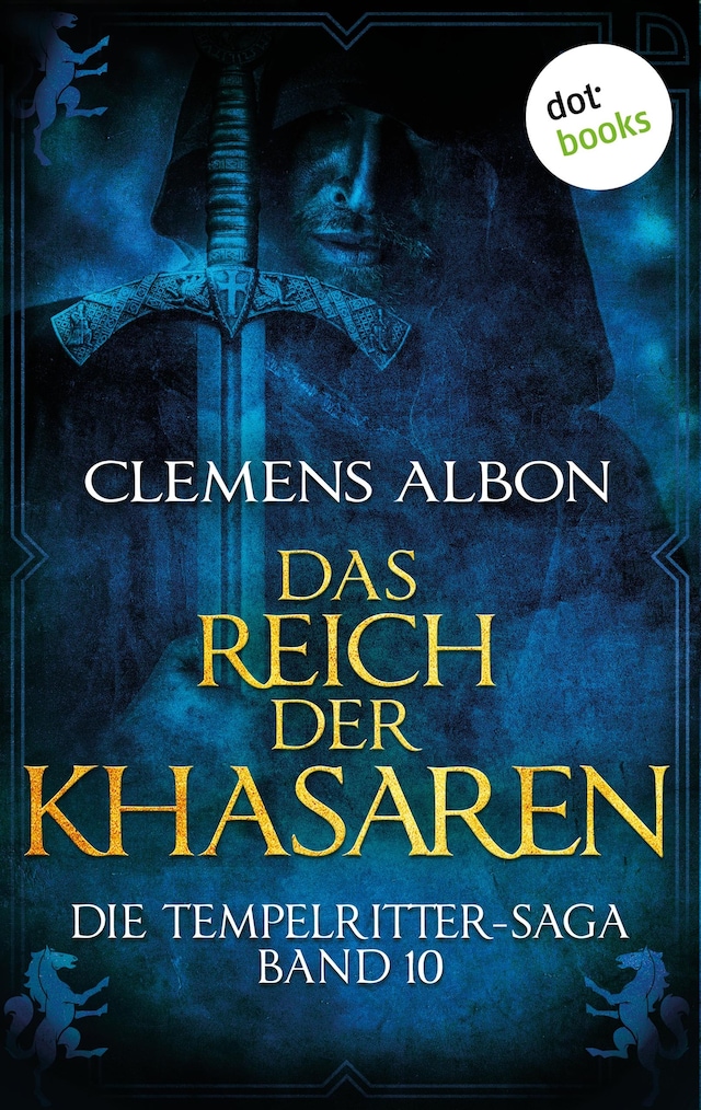 Book cover for Die Tempelritter-Saga - Band 10: Das Reich der Khasaren