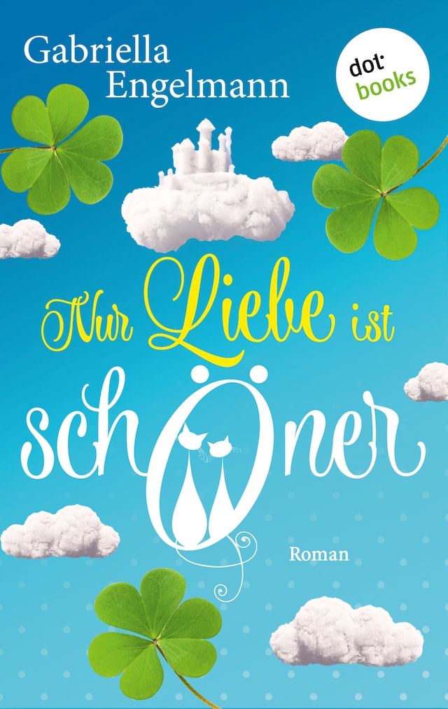 Book cover for Nur Liebe ist schöner