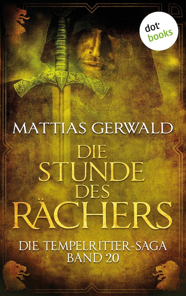 Copertina del libro per Die Tempelritter-Saga - Band 20: Die Stunde des Rächers