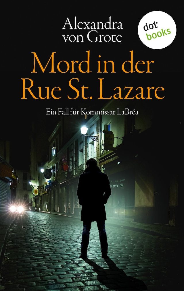 Book cover for Mord in der Rue St. Lazare: Der erste Fall für  Kommissar LaBréa