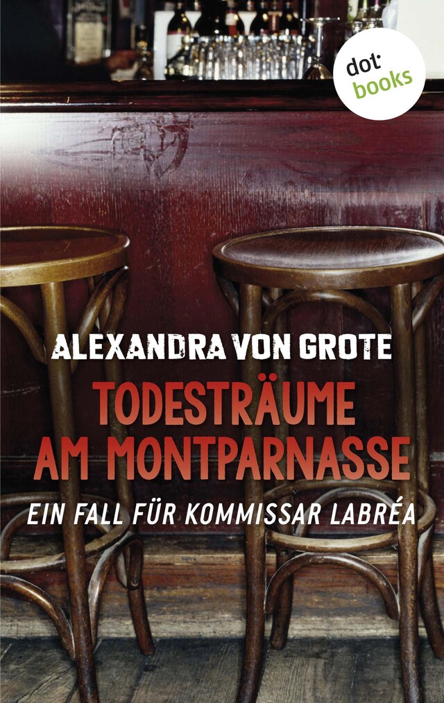 Copertina del libro per Todesträume am Montparnasse: Der dritte Fall für Kommissar LaBréa