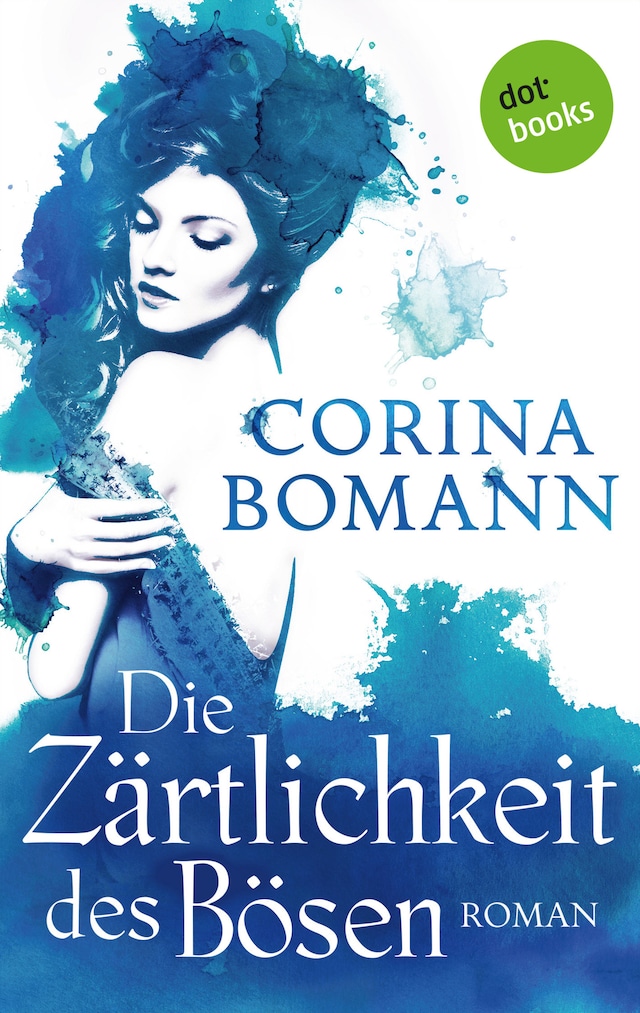 Book cover for Die Zärtlichkeit des Bösen - Ein Romantic-Mystery-Roman: Band 5