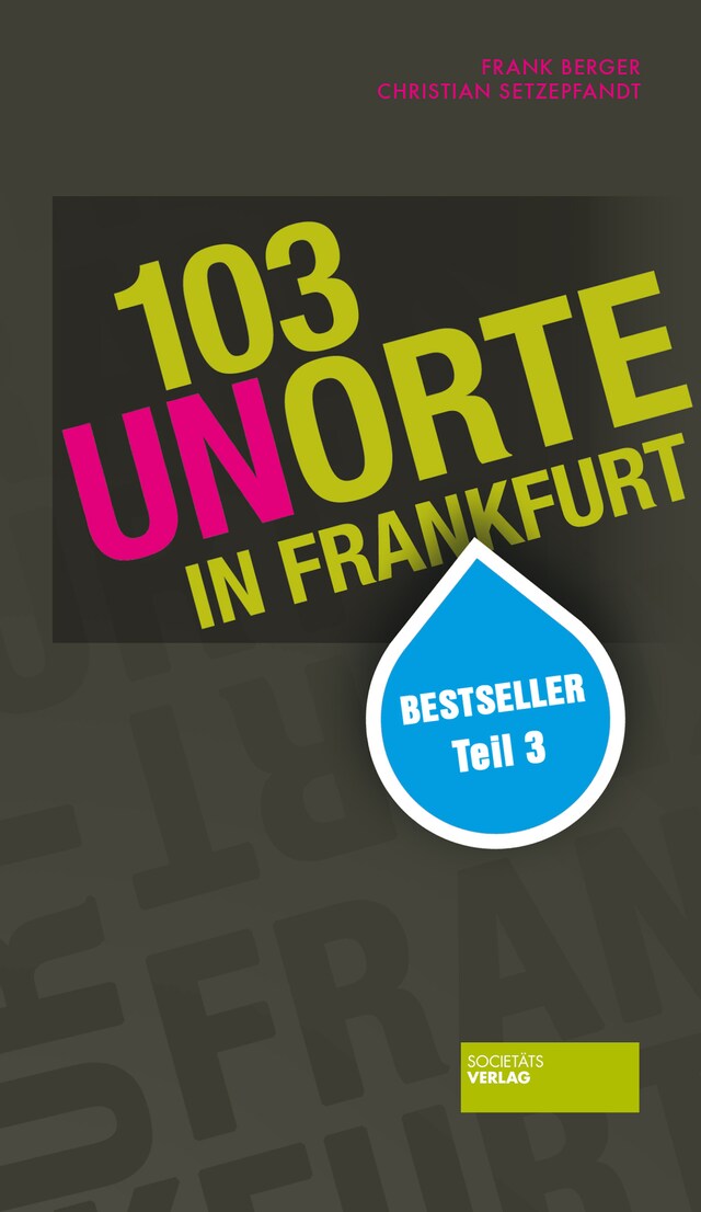 Kirjankansi teokselle 103 Unorte in Frankfurt