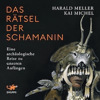 Das Rätsel der Schamanin