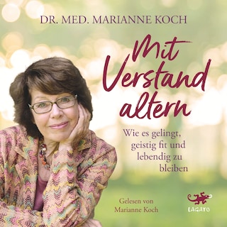 Mit Verstand altern als Hörbuch