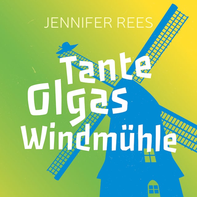 Portada de libro para Tante Olgas Windmühle