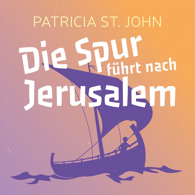 Book cover for Die Spur führt nach Jerusalem
