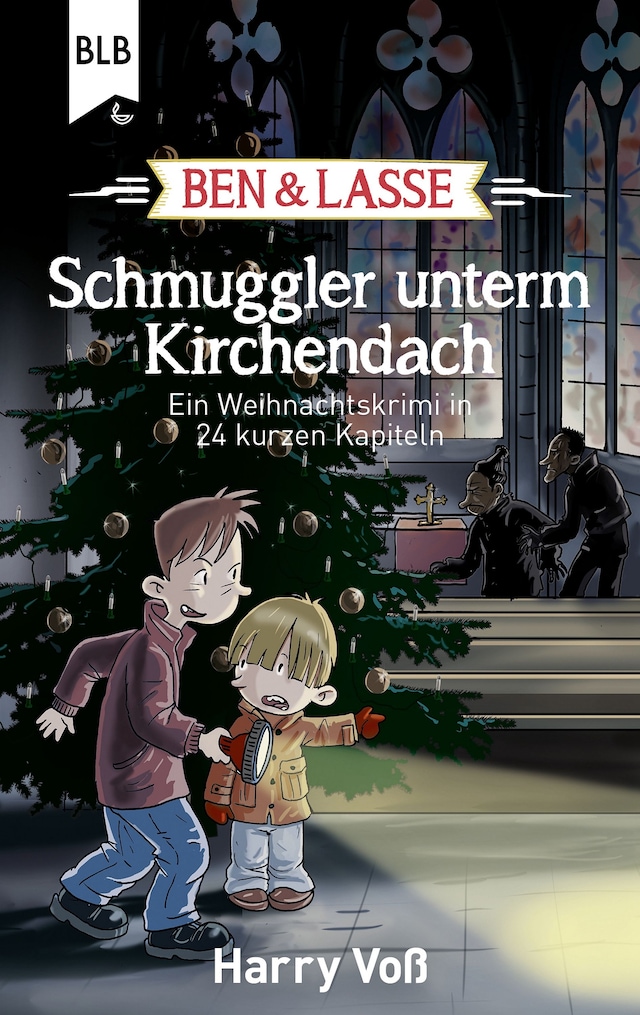 Book cover for Ben und Lasse - Schmuggler unterm Kirchendach