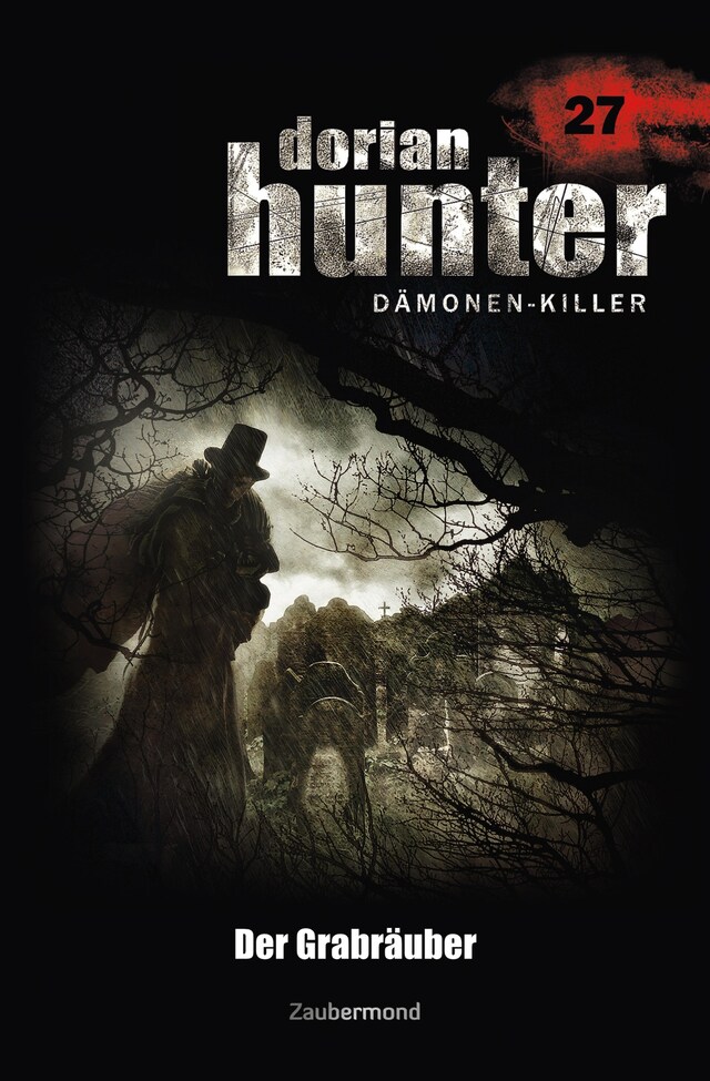 Book cover for Dorian Hunter 27 - Der Grabräuber