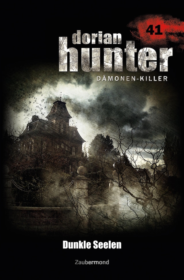 Buchcover für Dorian Hunter 41 - Dunkle Seelen