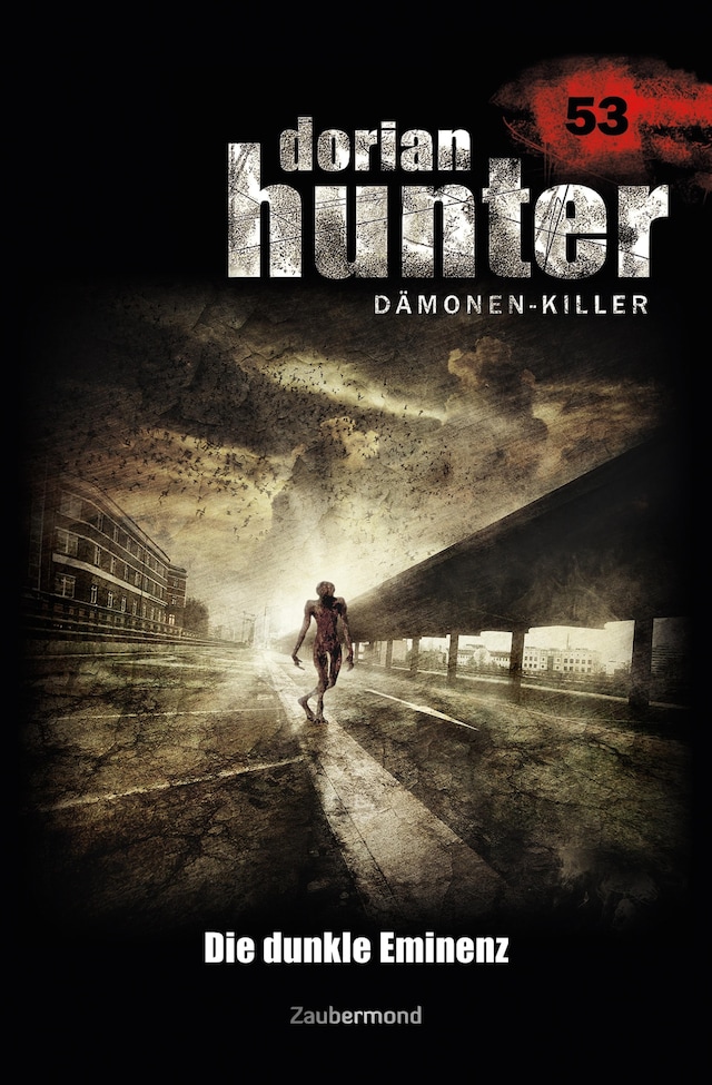 Buchcover für Dorian Hunter 53 – Die dunkle Eminenz