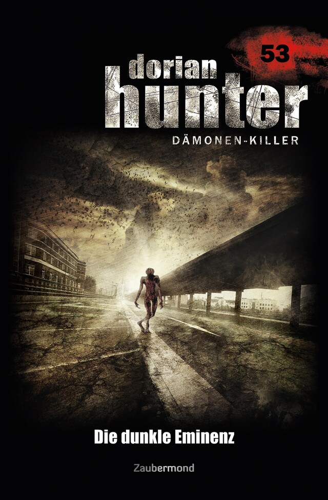 Copertina del libro per Dorian Hunter 53 – Die dunkle Eminenz