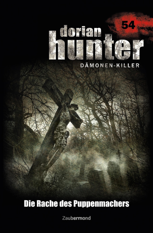 Book cover for Dorian Hunter 54 – Die Rache des Puppenmachers