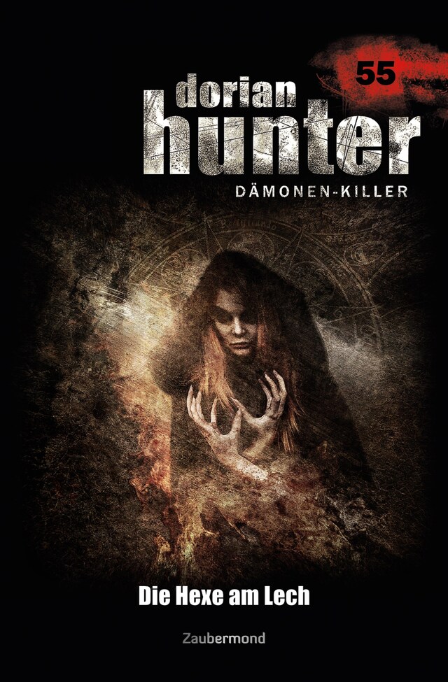 Book cover for Dorian Hunter 55 – Die Hexe am Lech