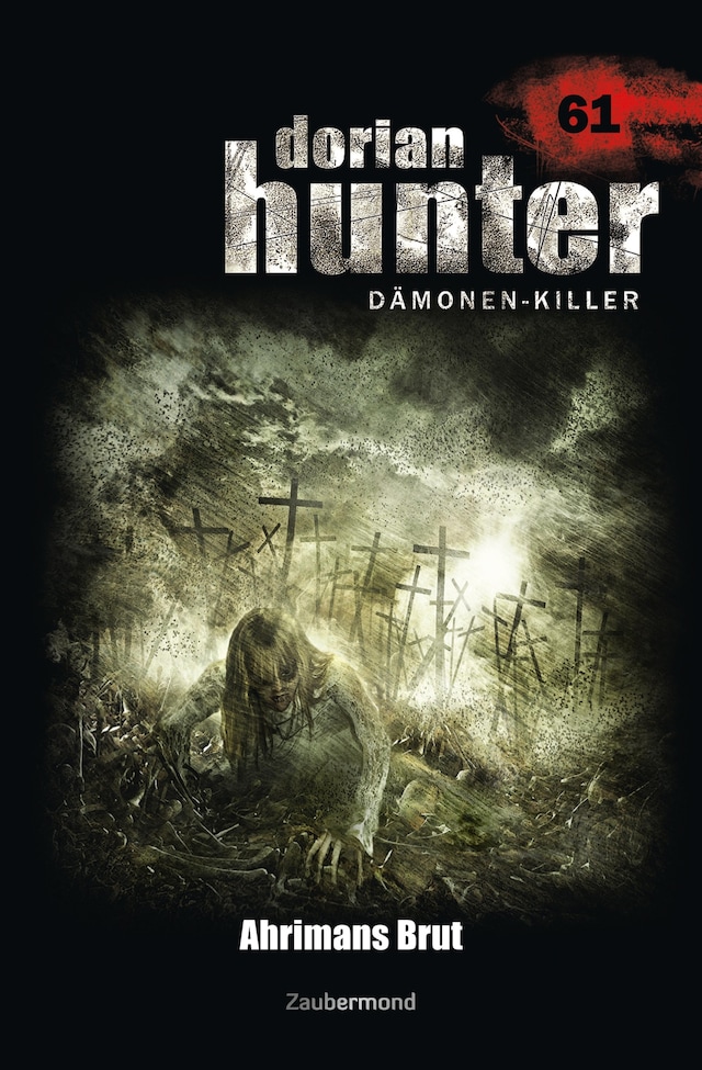 Book cover for Dorian Hunter 61 – Ahrimans Brut