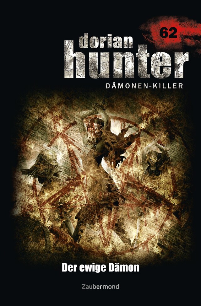 Book cover for Dorian Hunter 62 – Der ewige Dämon