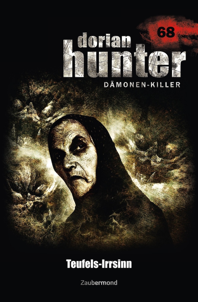 Book cover for Dorian Hunter 68 - Teufels-Irrsinn