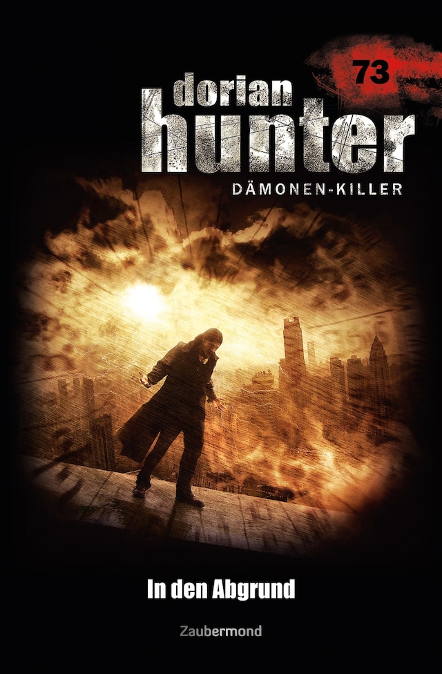 Book cover for Dorian Hunter 73 - In den Abgrund