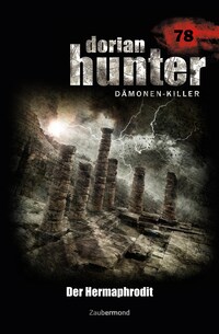 Dorian Hunter 78 – Der Hermaphrodit