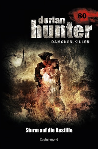 Dorian Hunter 80 – Sturm auf die Bastille bookCoverFor