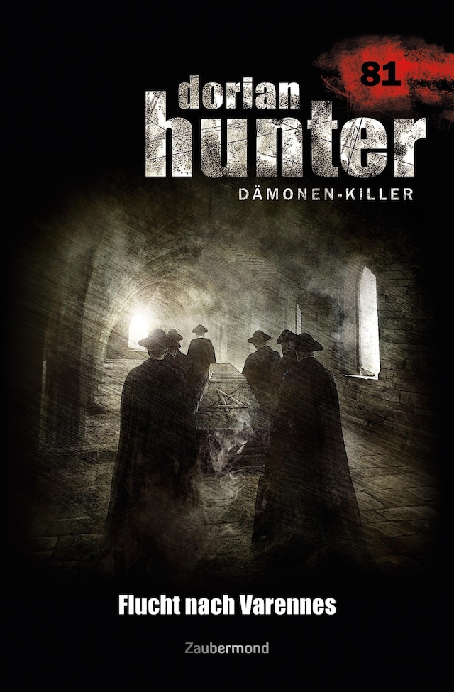 Okładka książki dla Dorian Hunter 81 – Flucht nach Varennes