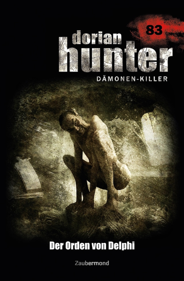 Book cover for Dorian Hunter 83 – Der Orden von Delphi