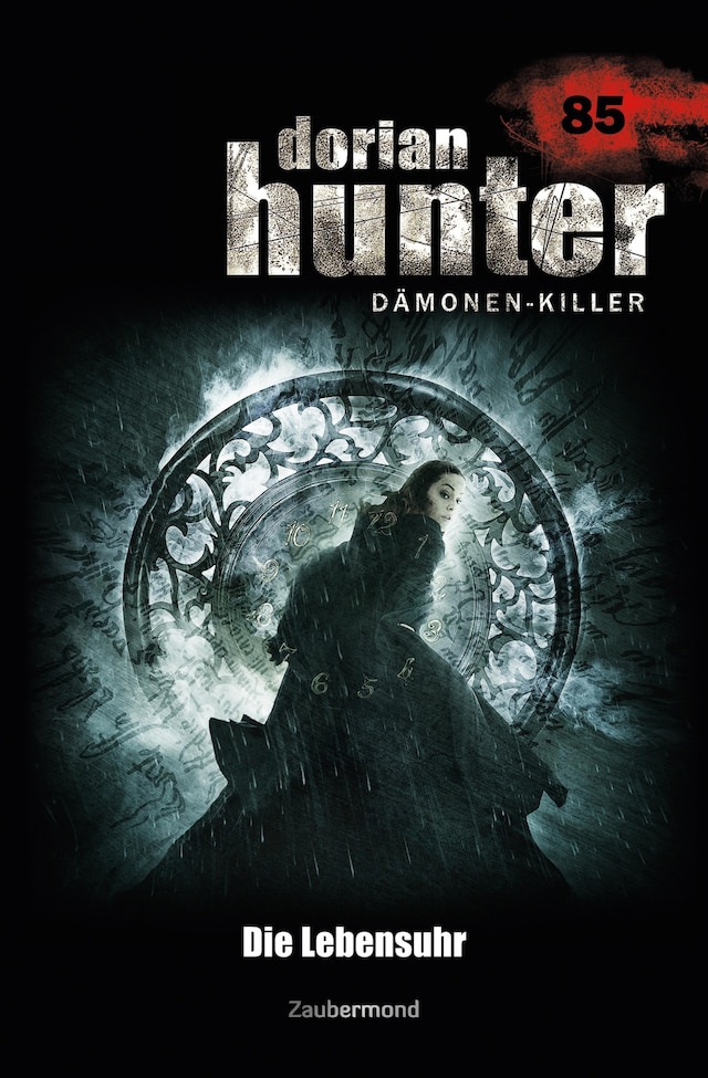 Book cover for Dorian Hunter 85 – Die Lebensuhr