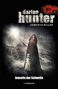 Dorian Hunter 087 - Jenseits der Schwelle