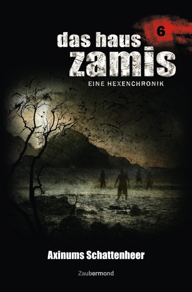 Buchcover für Das Haus Zamis 6 - Axinums Schattenheer