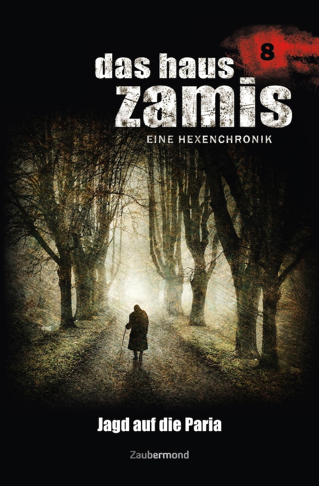 Book cover for Das Haus Zamis 8 - Jagd auf die Paria