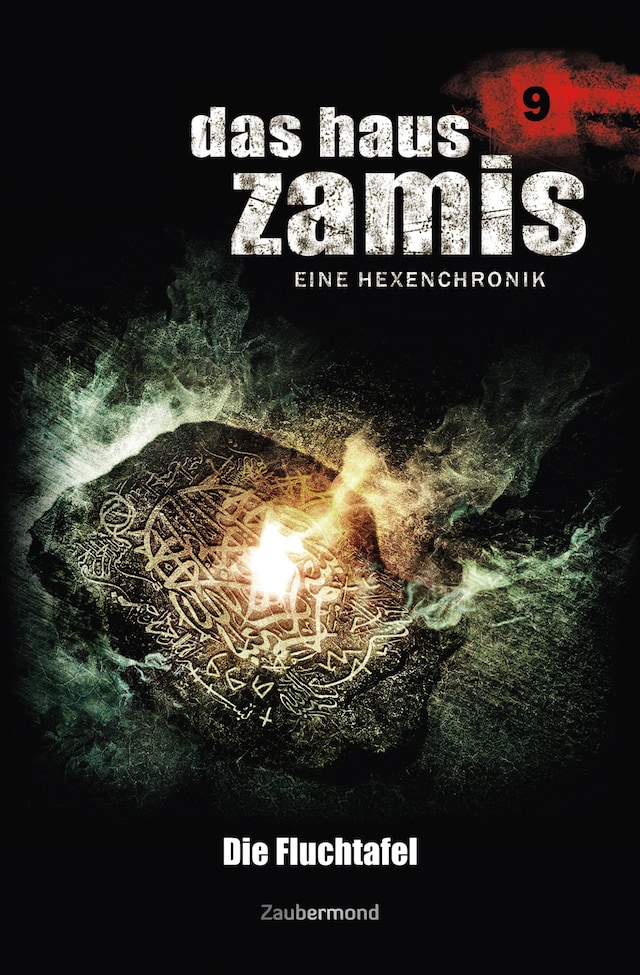 Portada de libro para Das Haus Zamis 9 - Die Fluchtafel