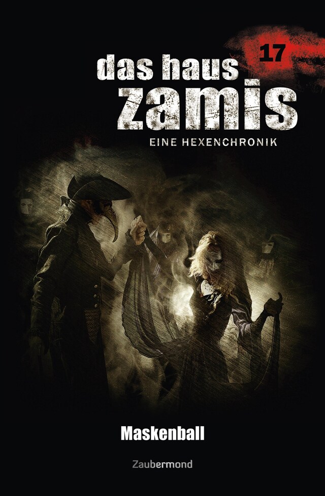 Couverture de livre pour Das Haus Zamis 17 - Maskenball